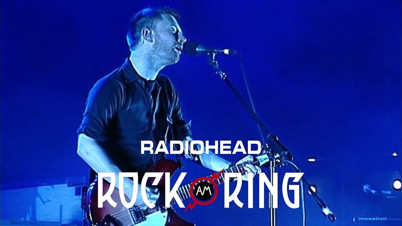 Radiohead: Rock AM Ring 2001