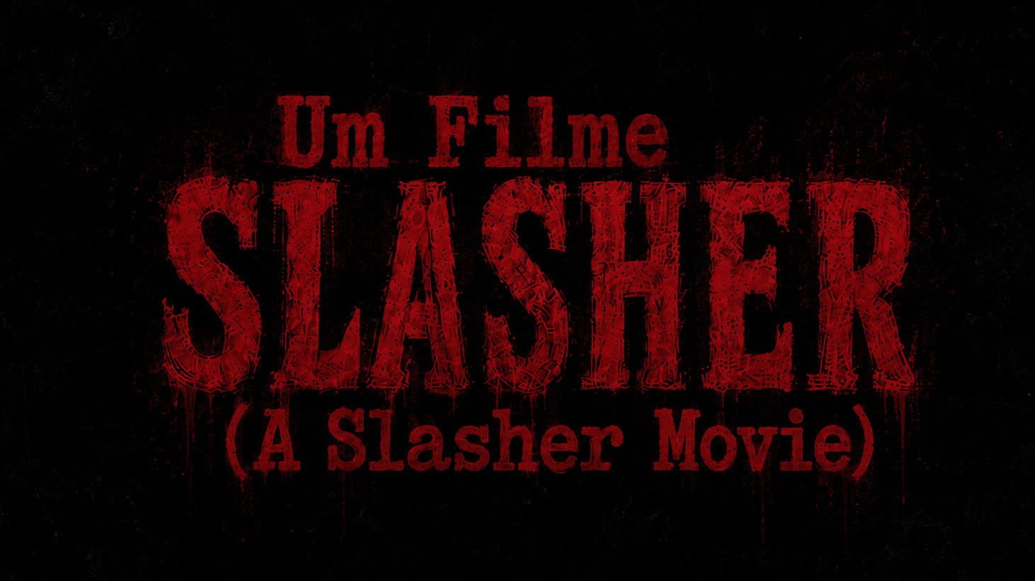 Um Filme Slasher (A Slasher Movie)