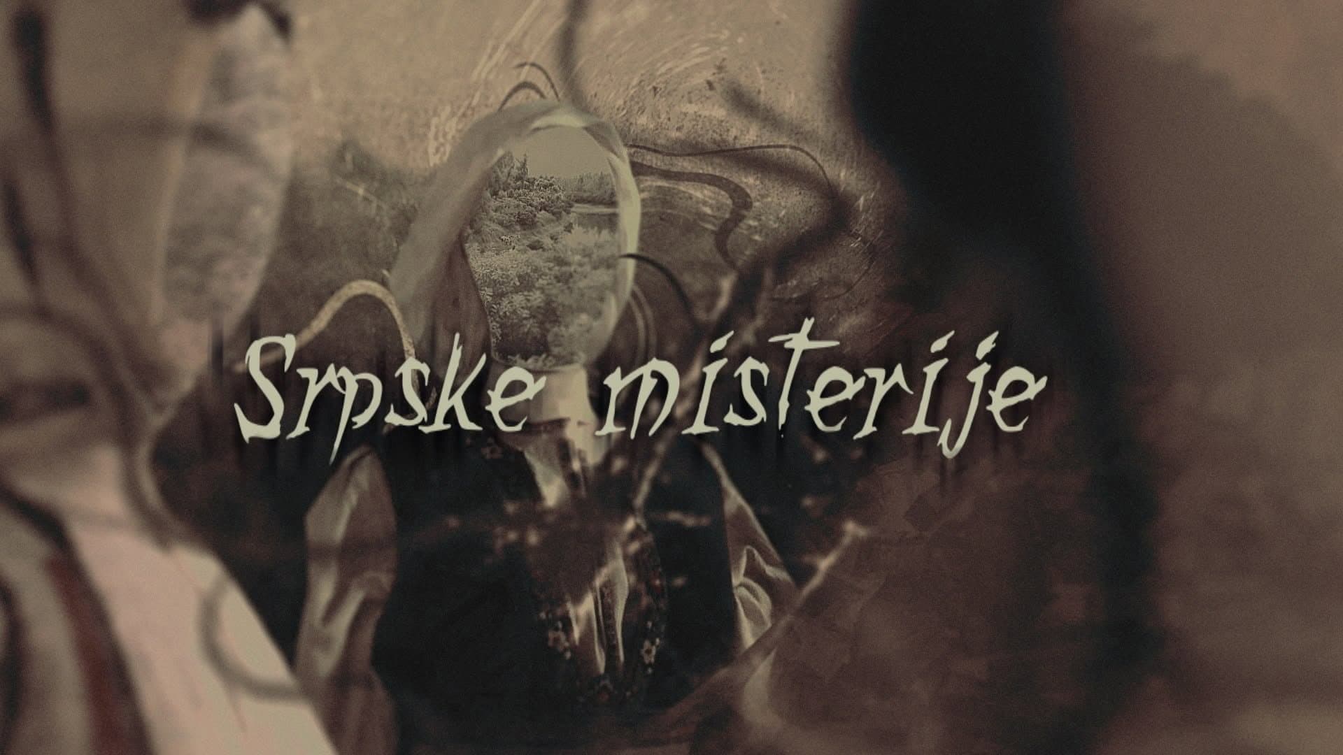 Serbian Mysteries