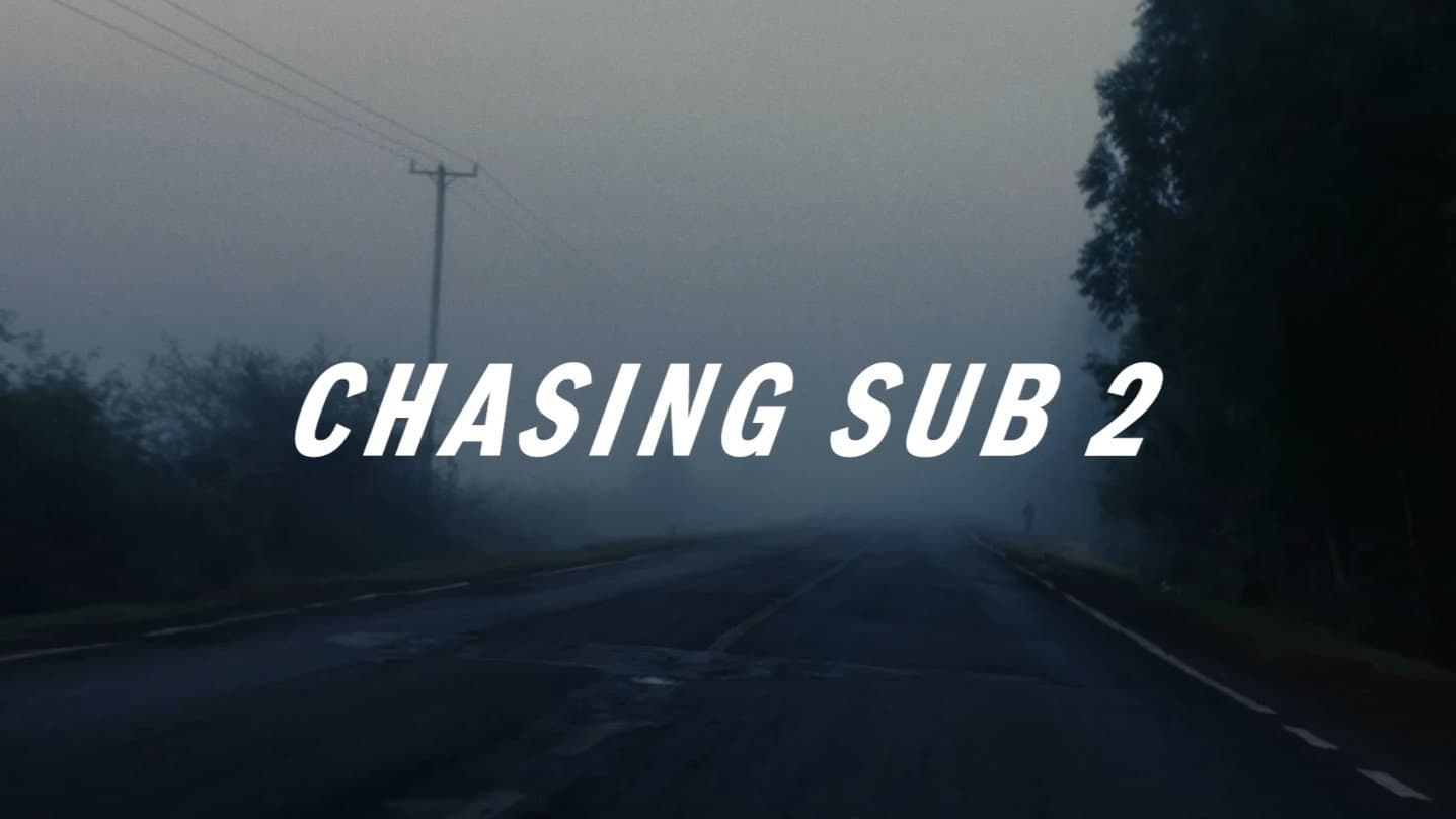 Chasing Sub 2