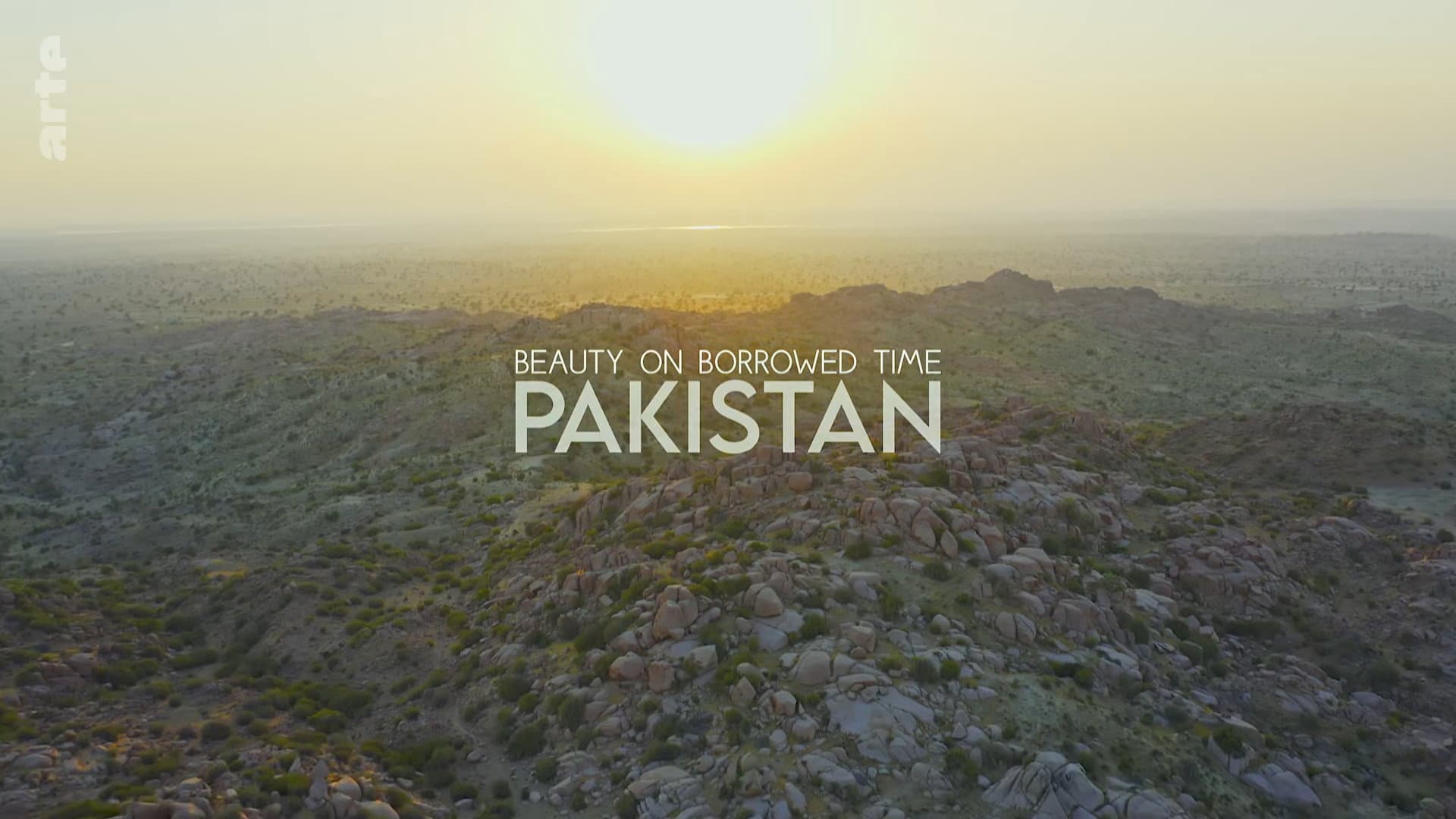 Pakistan: Beauty on Borrowed Time