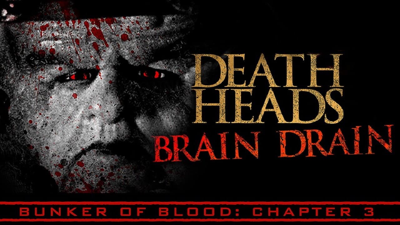 Bunker of Blood Chapter 3: Death Heads: Brain Drain