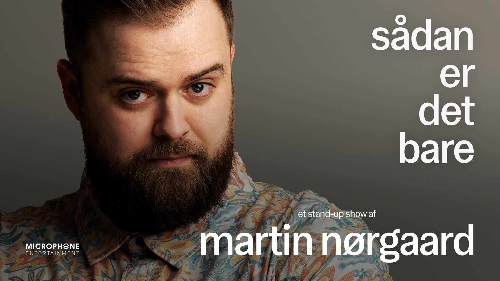 Martin Nørgaard: Sådan er det bare