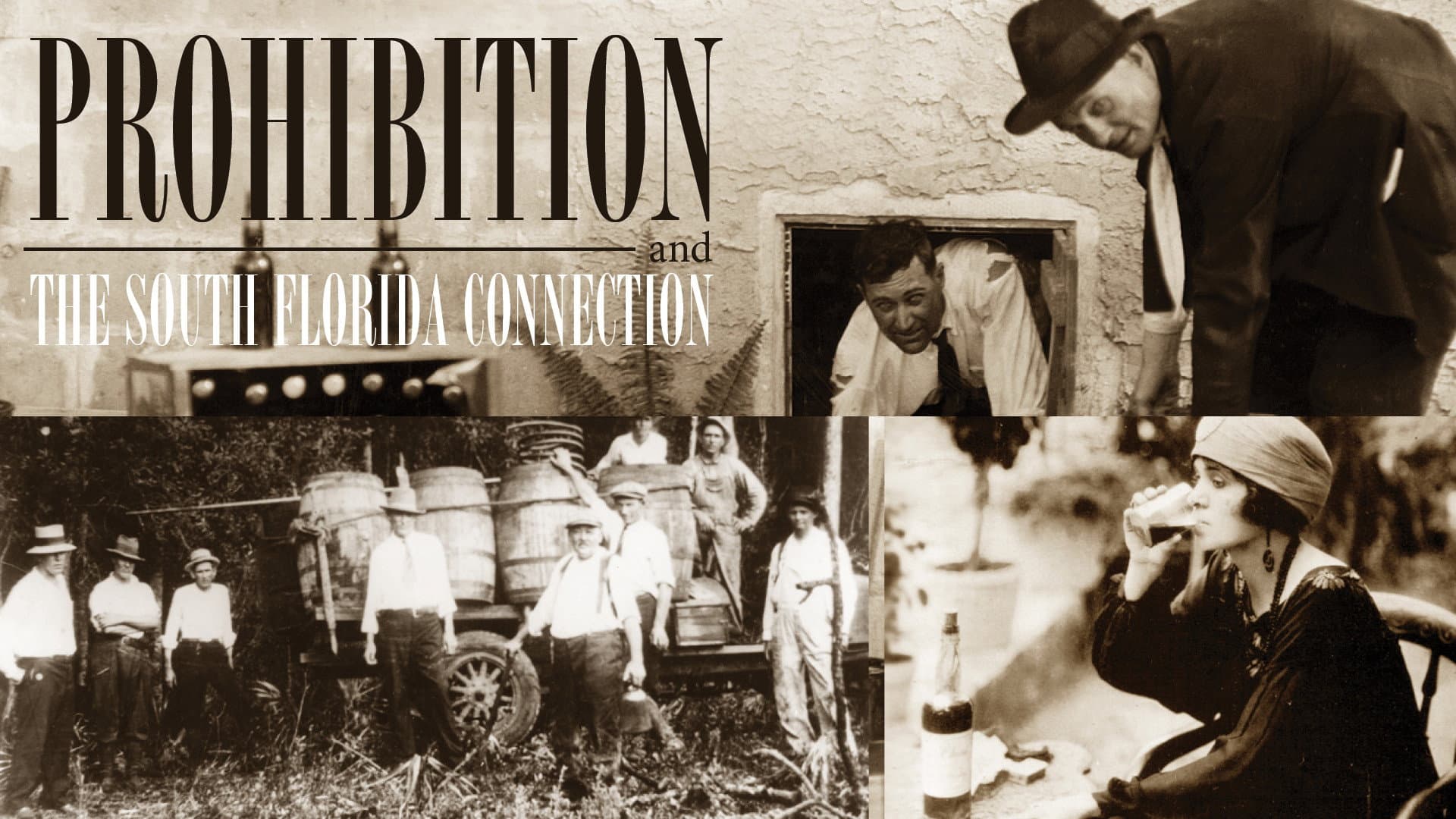 Prohibition and the South Florida Connection
