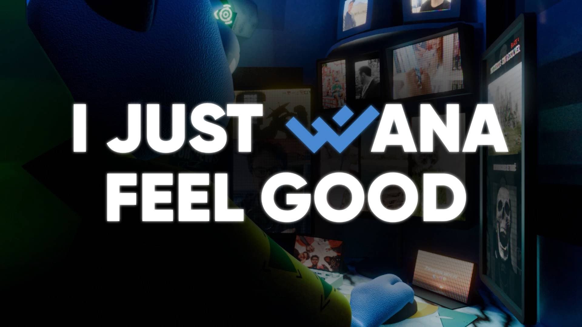 I Just Wanna Feel Good