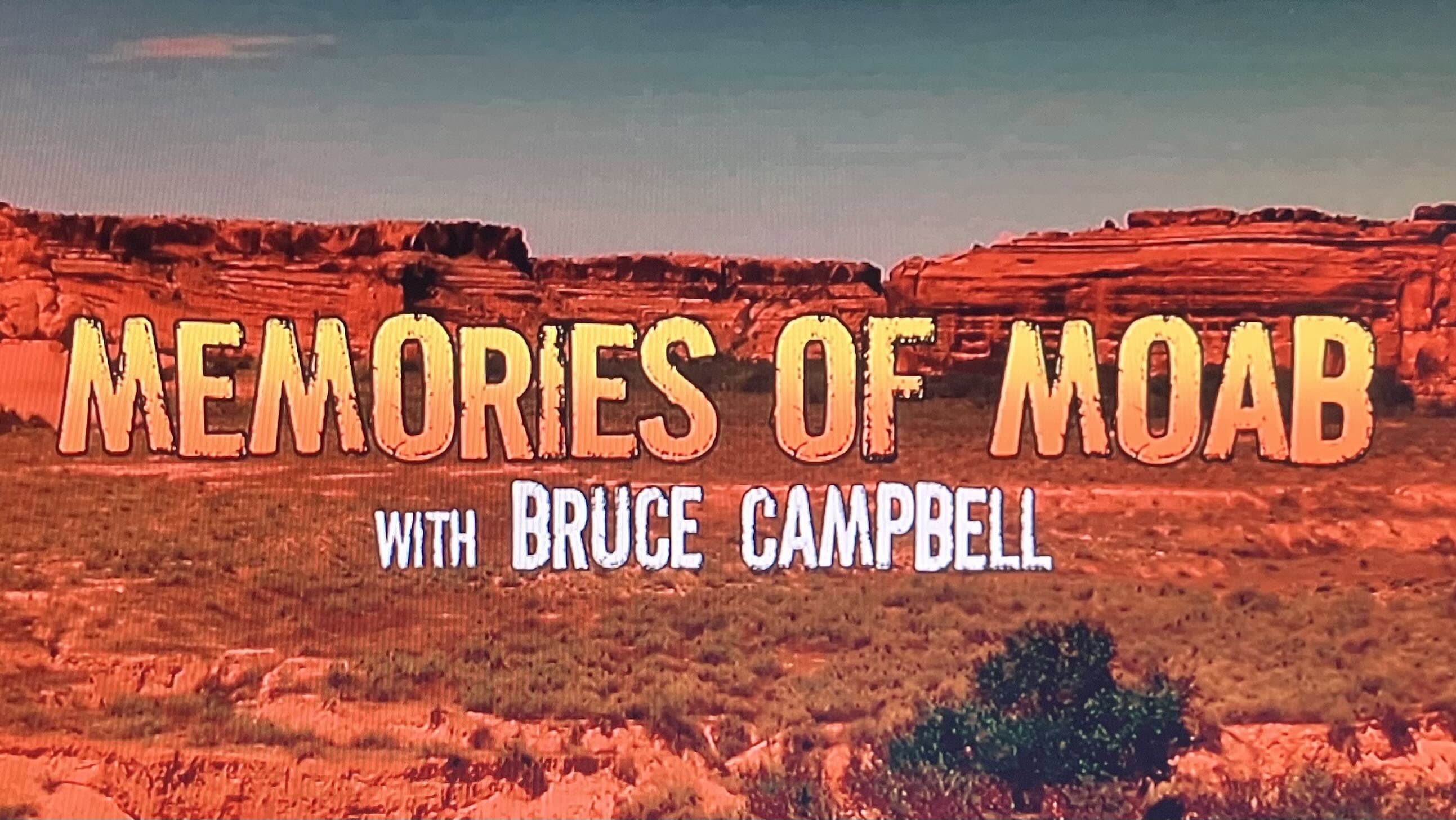 Memories of Moab