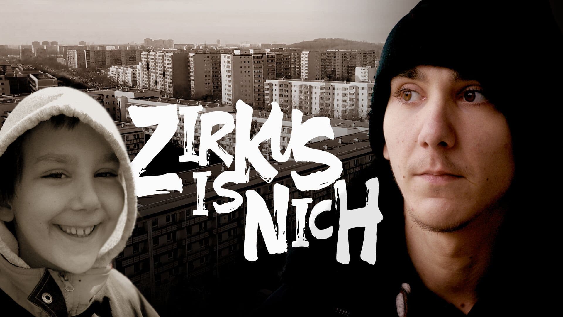Zirkus is nich: Dominik und die Suche nach der verlorenen Kindheit