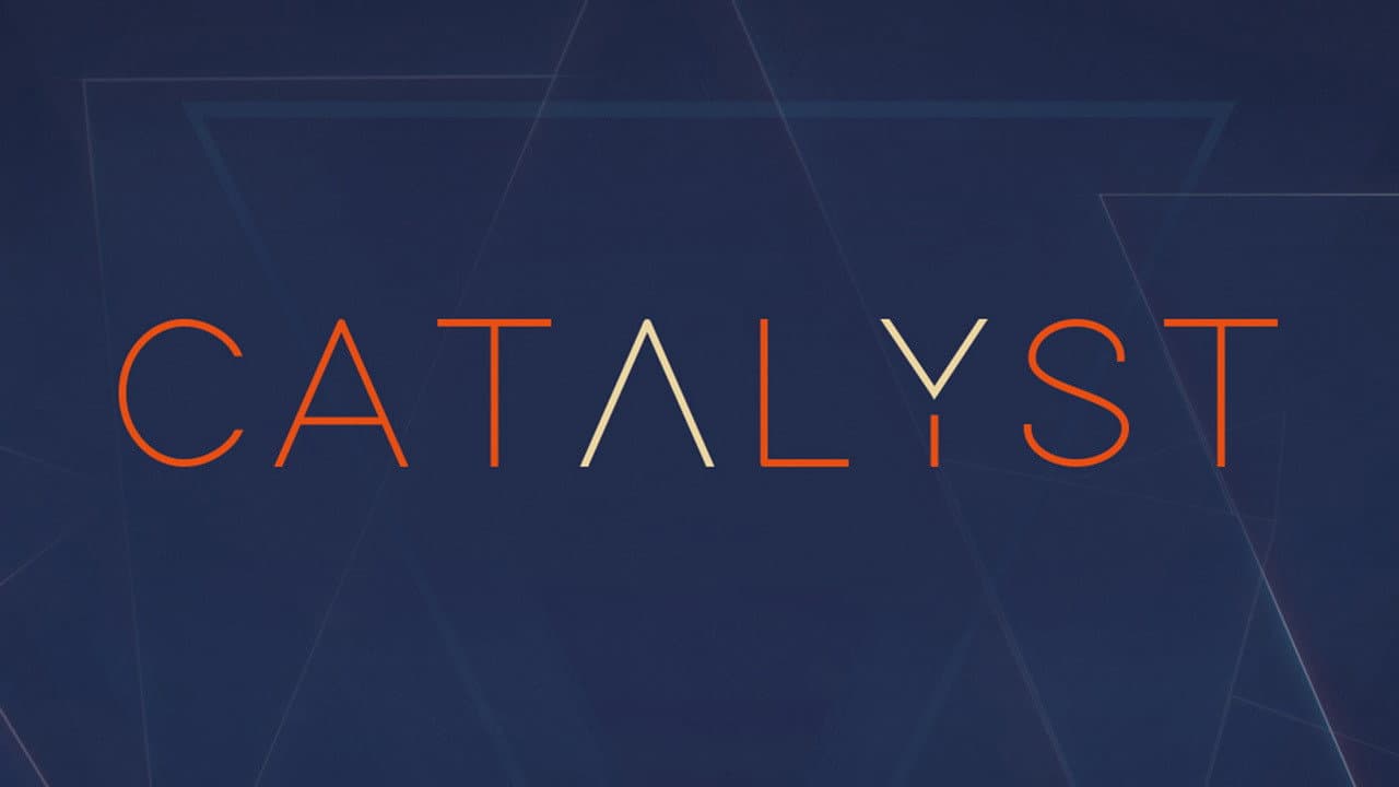 Catalyst