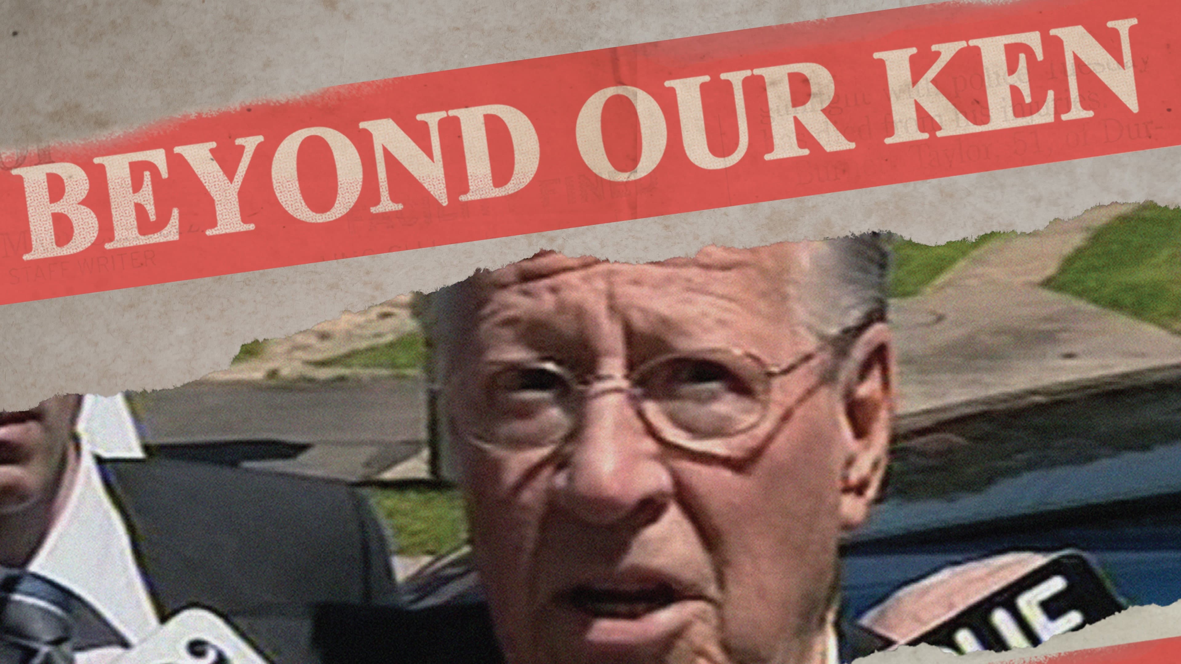 Beyond Our Ken