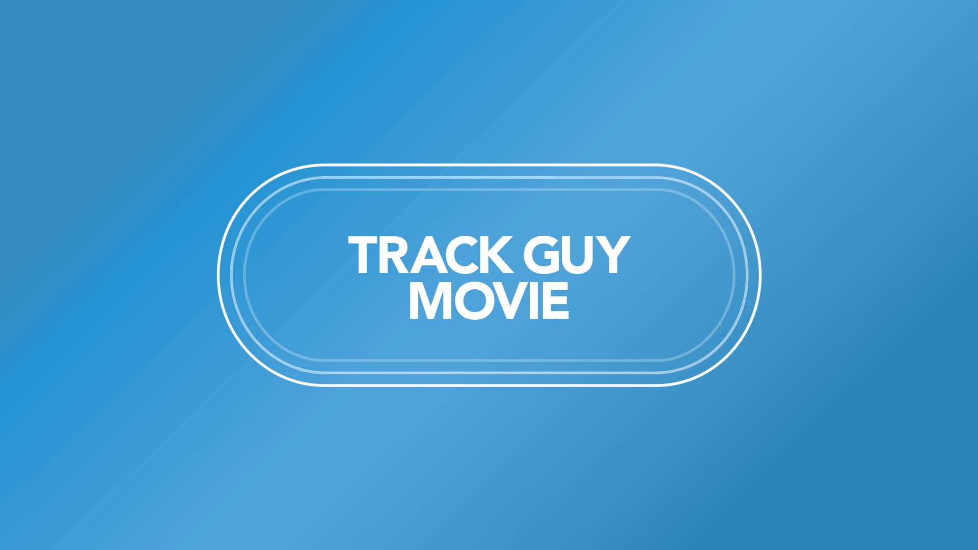 Track Guy Movie