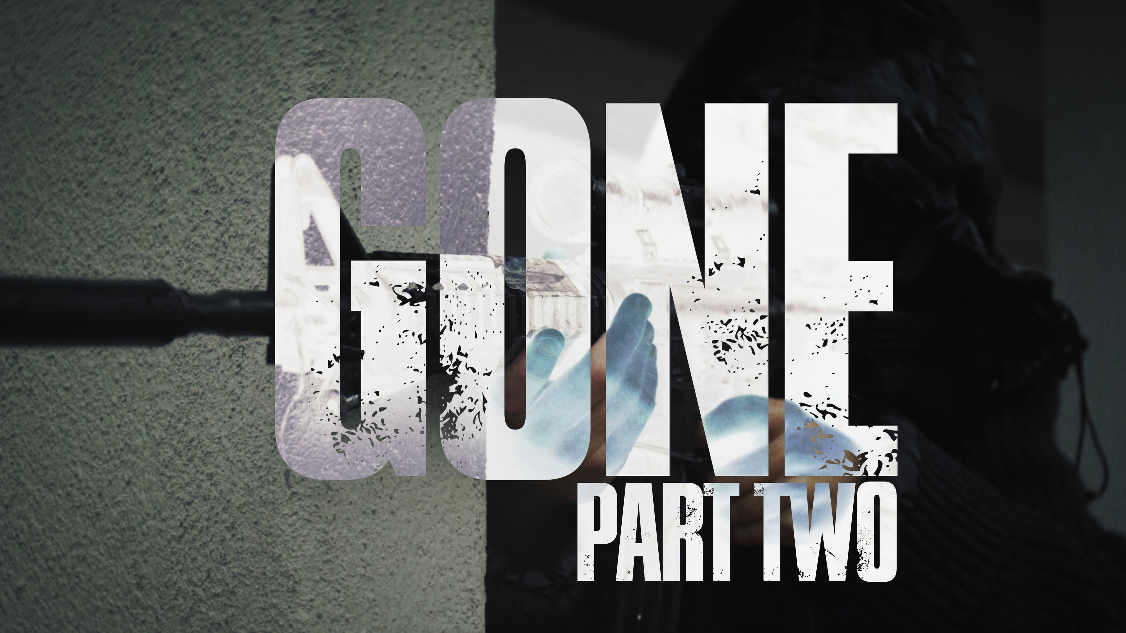Gone Part Two