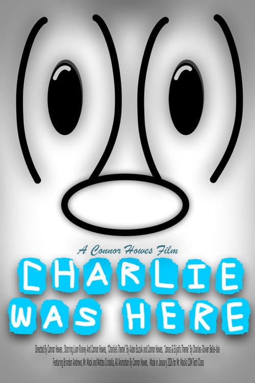 Charlie Was Here