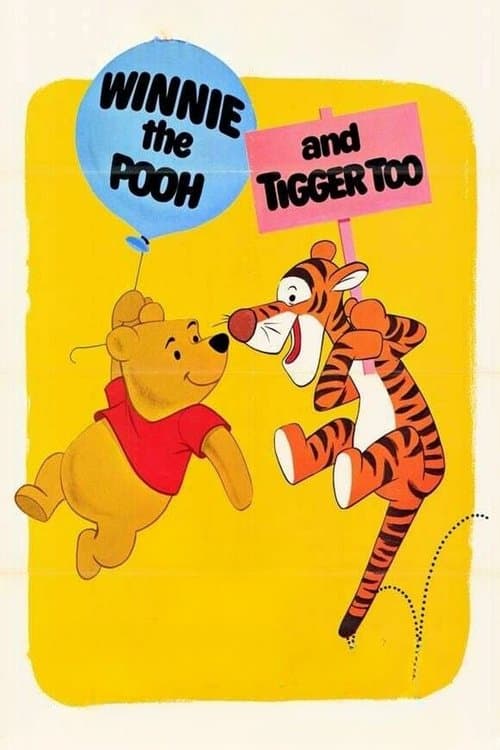 Winnie the Pooh and Tigger Too