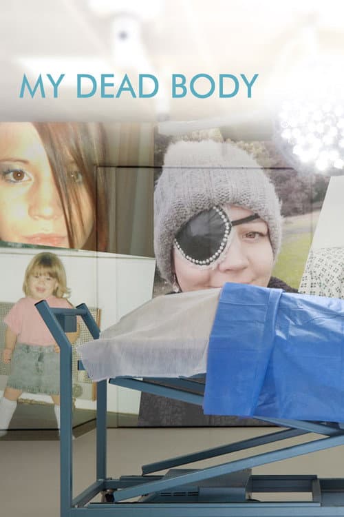 My Dead Body