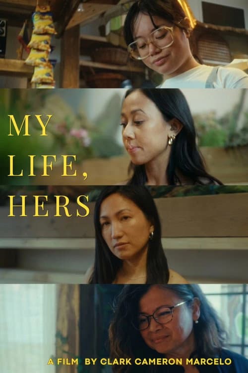 My Life, Hers