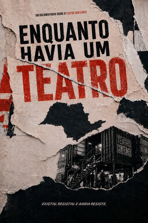 Enquanto Havia um Teatro