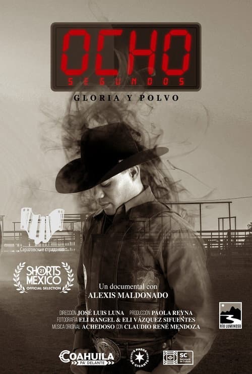 Eight Seconds. Glory and dust.