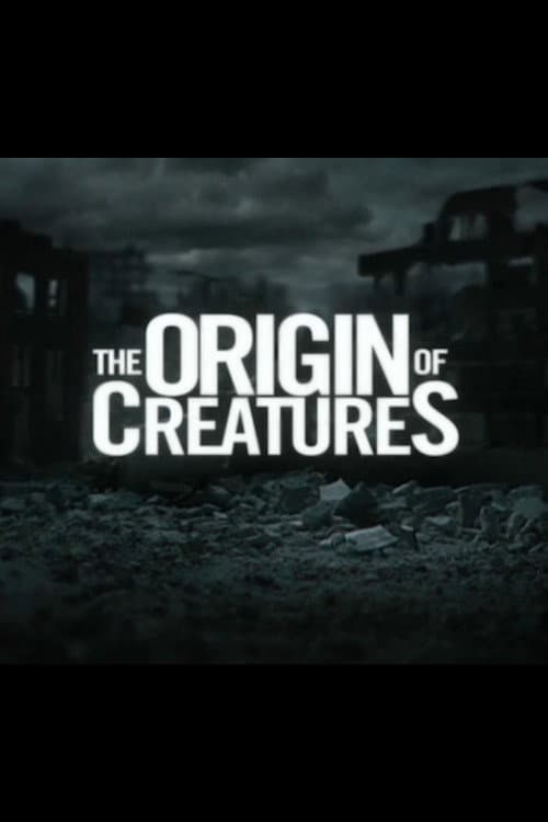 The Origin of Creatures