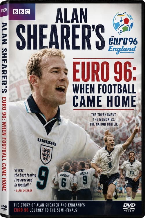 Alan Shearer's Euro 96: When Football Came Home