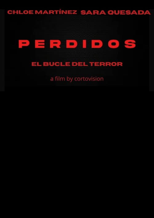 PERDIDIOS EL BUCLE DEL TERROR