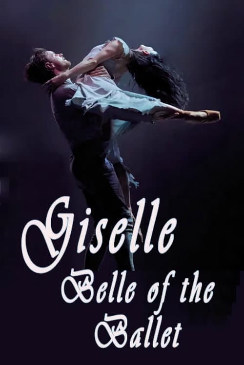 Giselle: Belle of the Ballet