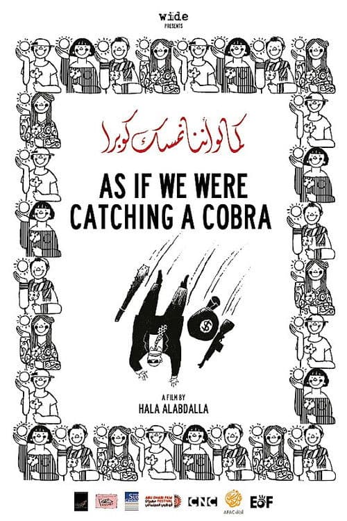 As If We Were Catching a Cobra