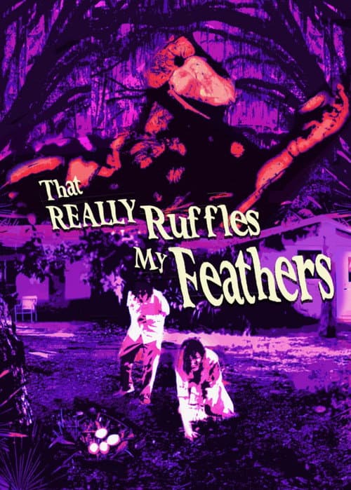 That Really Ruffles My Feathers