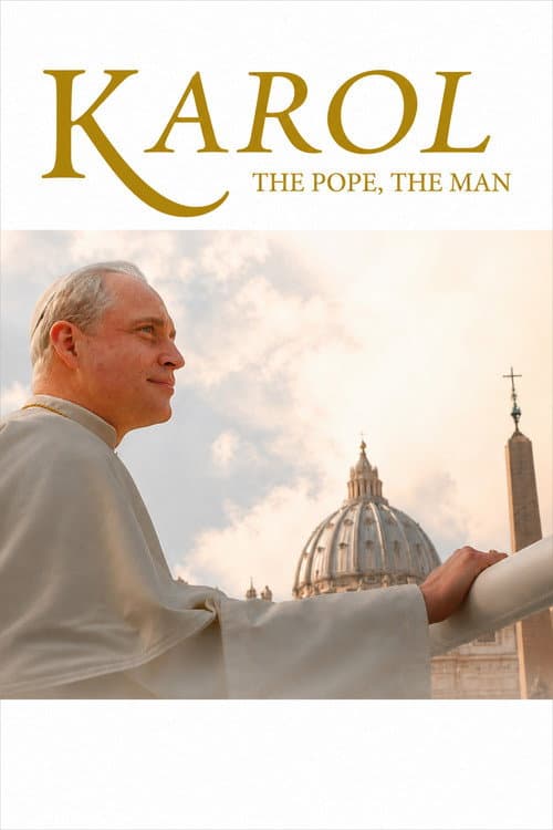 Karol: The Pope, The Man