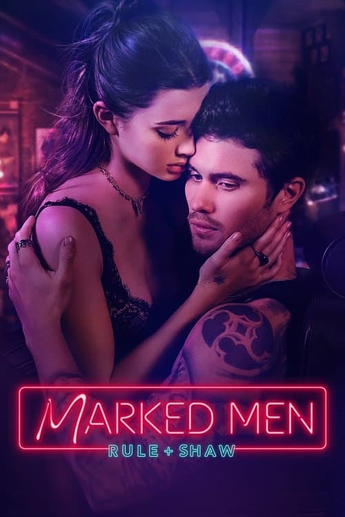 Marked Men: Rule + Shaw