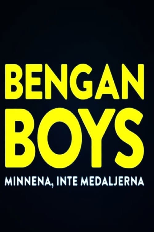 Bengan Boys: Minnena inte medaljerna
