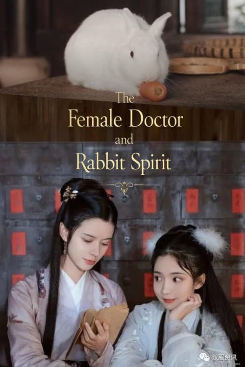 The Female Doctor and The Rabbit Spirit