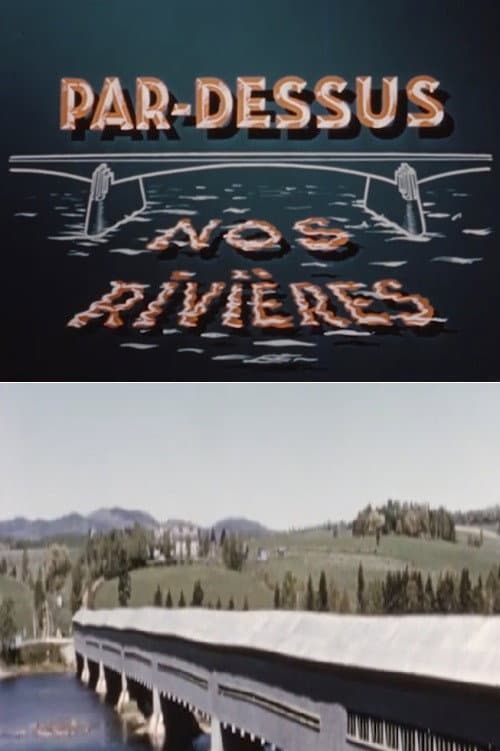 Over Our Rivers