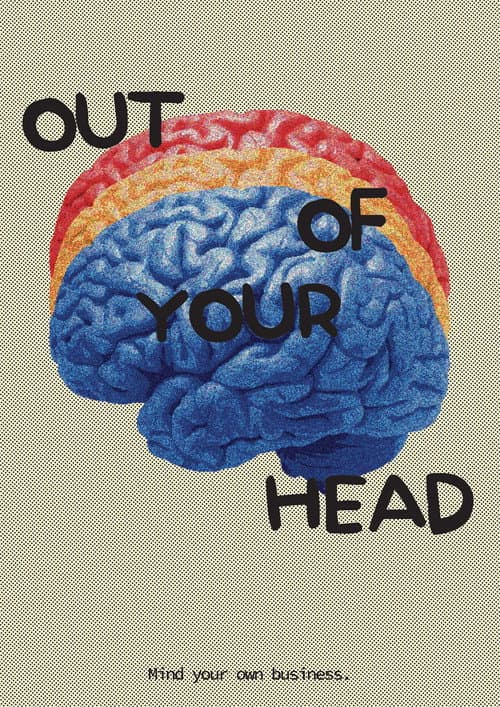 Out of Your Head