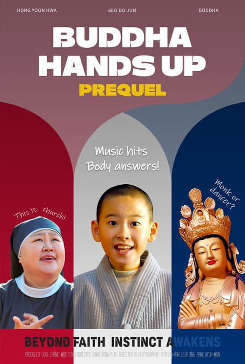 Buddha Hands Up : Prequel