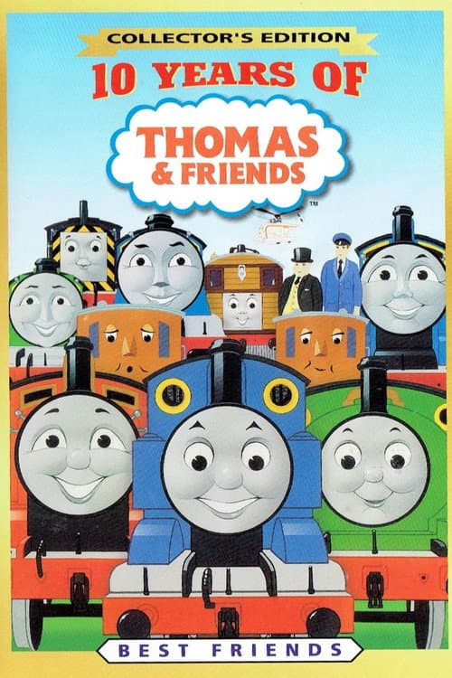 Thomas & Friends: 10 Years of Thomas the Tank Engine & Friends
