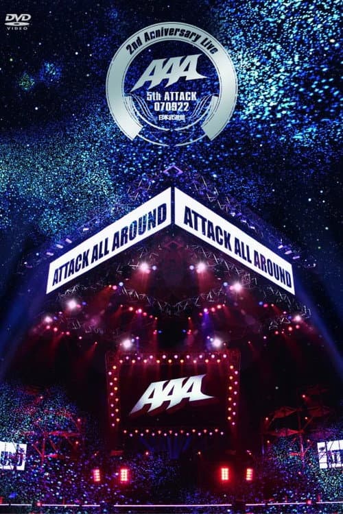 AAA 2nd Anniversary Live -5th ATTACK 070922- Nippon Budokan