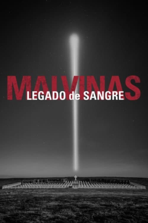 Malvinas, legado de sangre