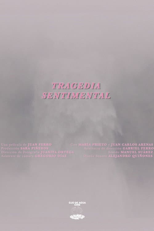 A Sentimental Tragedy