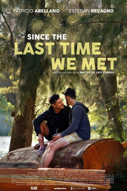 Since the Last Time We Met
