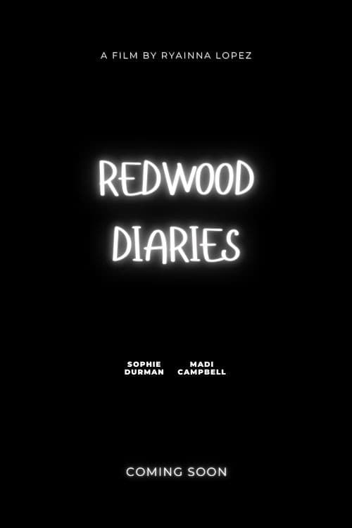 Redwood Diaries
