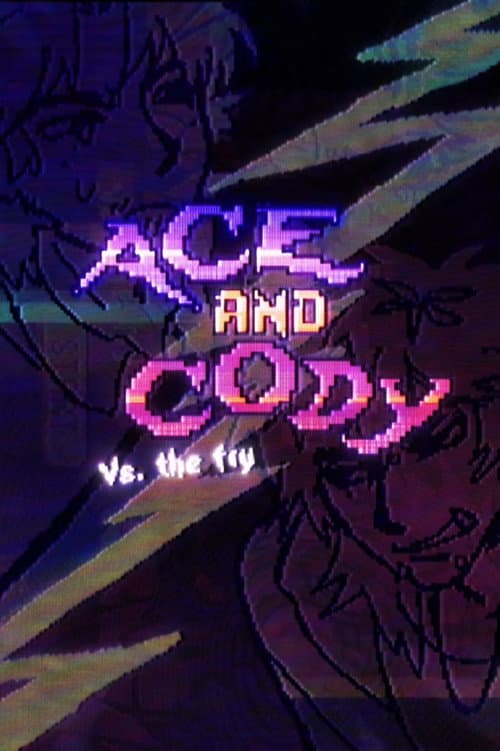 Ace and Cody vs. The Fry