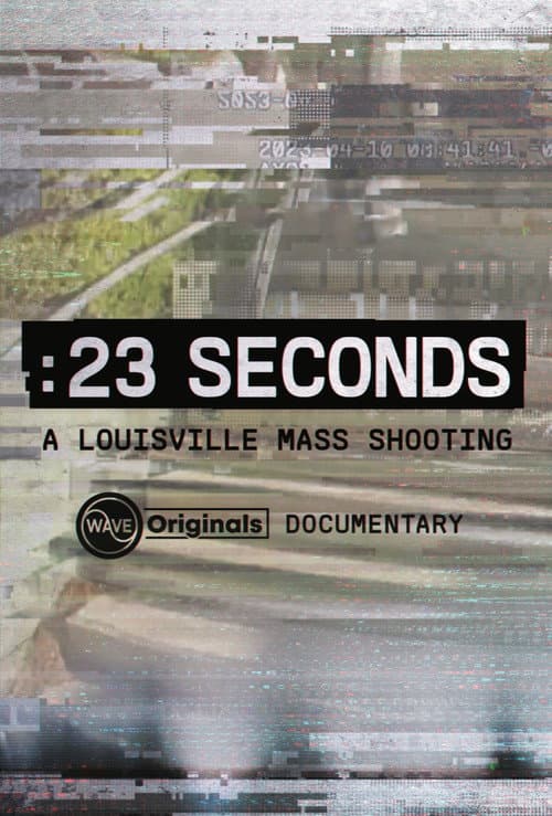 23 Seconds: A Louisville Mass Shooting