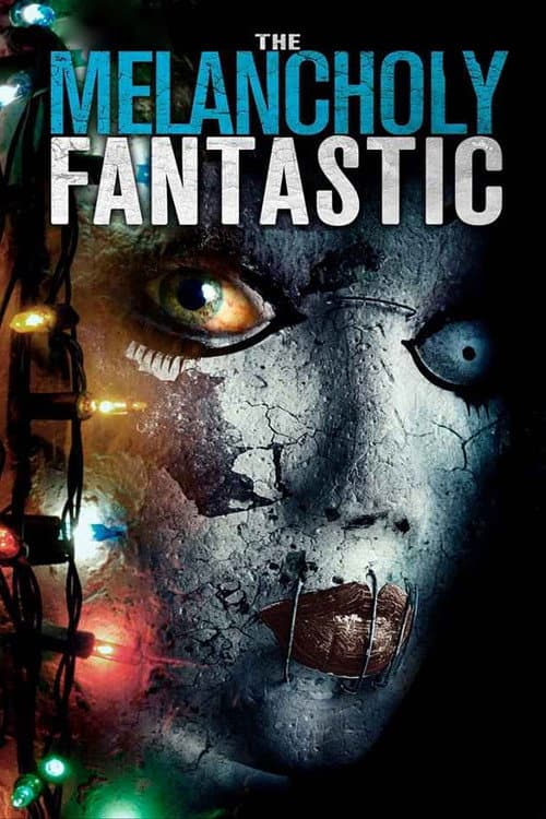 The Melancholy Fantastic