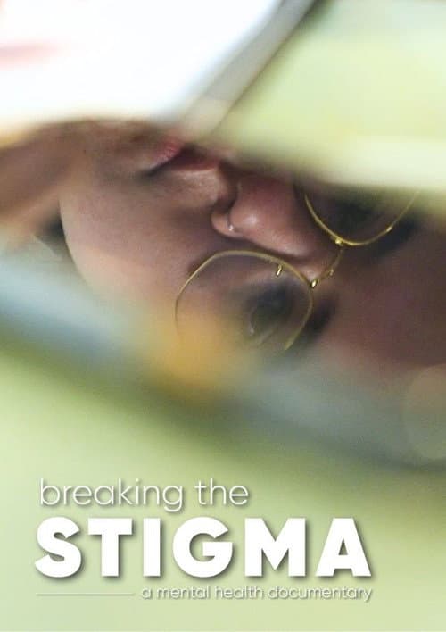 Breaking the Stigma