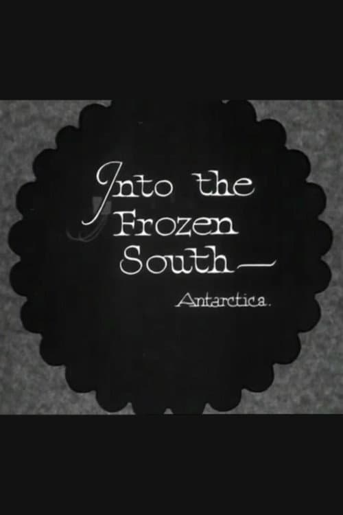Into the Frozen South