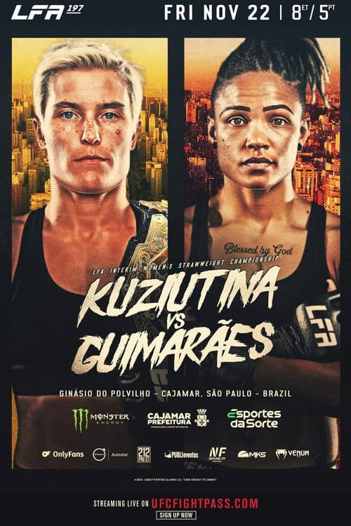 LFA 197: Kuziutina vs Guimaraes