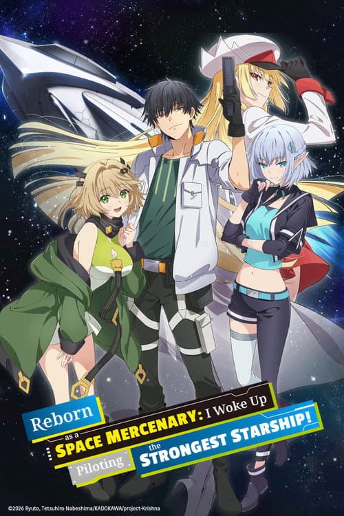 Reborn as a Space Mercenary: I Woke Up Piloting the Strongest Starship!