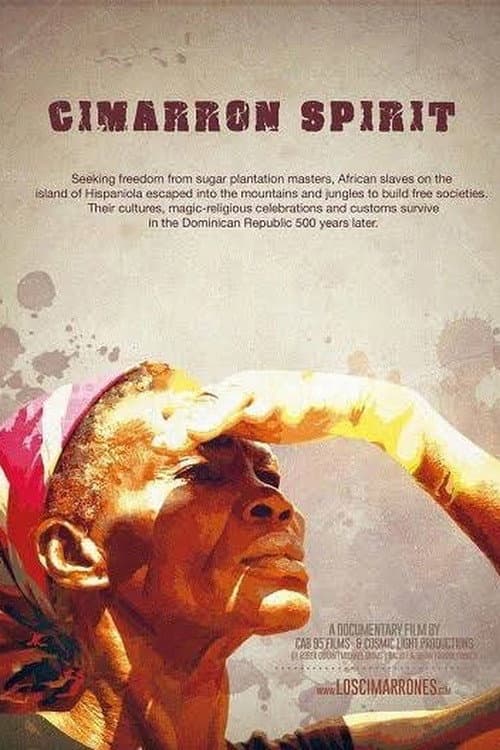 Cimarrón Spirit: Afro-Dominican Maroon Culture