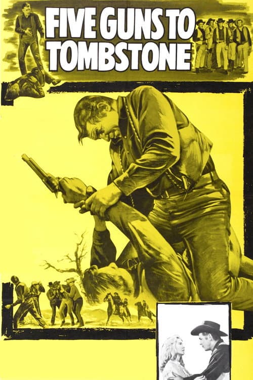 Five Guns to Tombstone