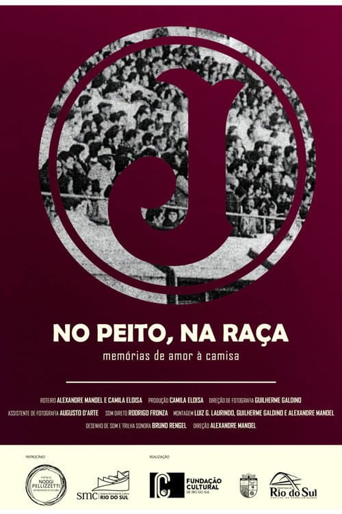 No Peito, Na Raça